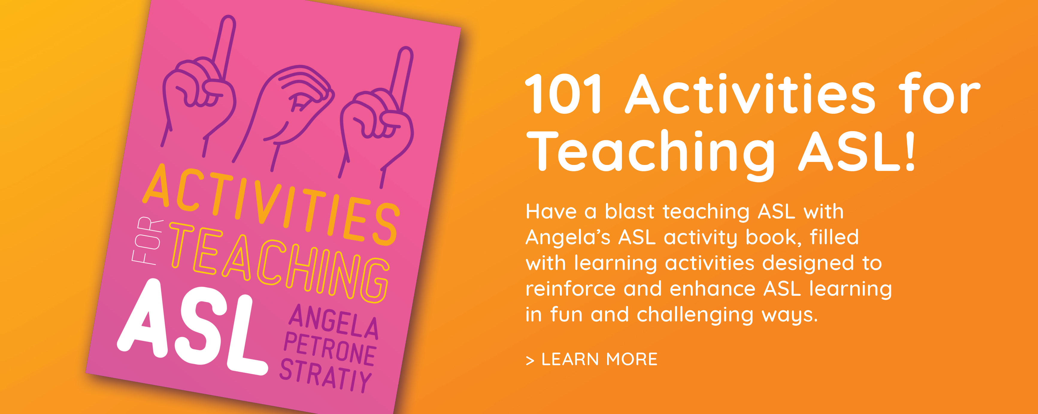 101 Activities for Teaching ASL!